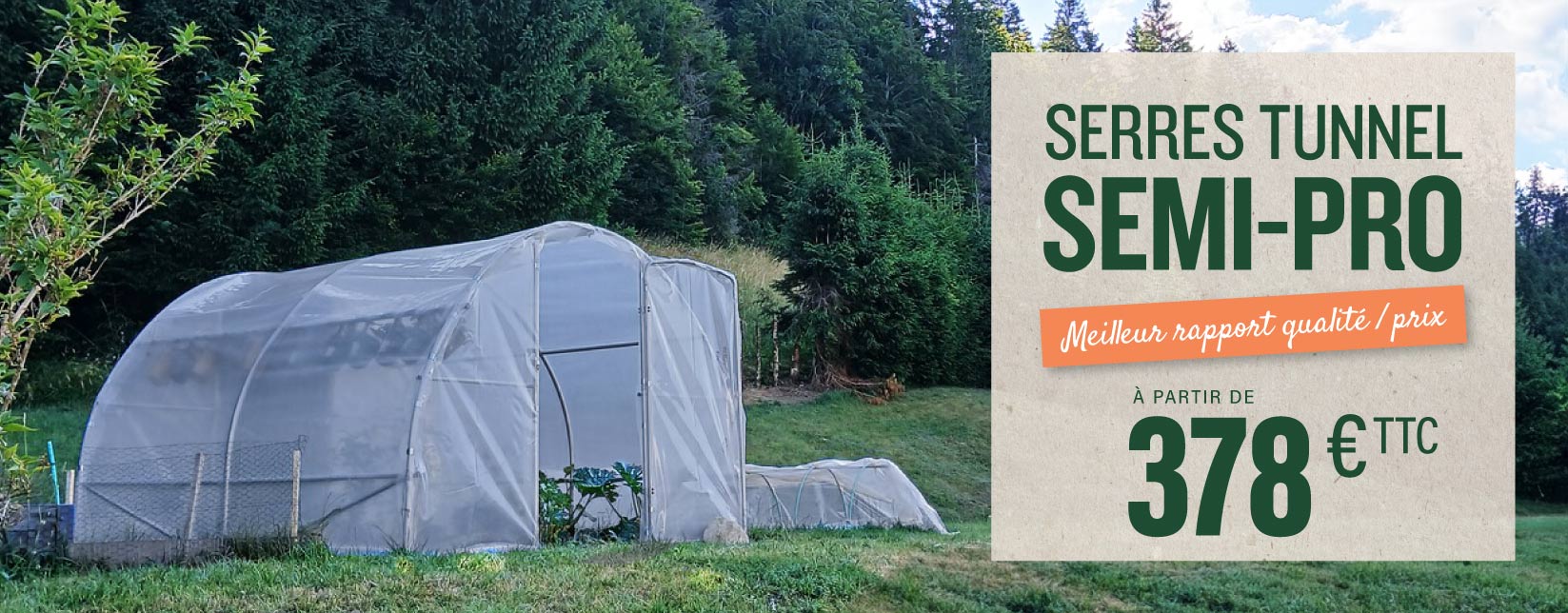serre tunnel qualité semi-professionnelle dès 378€